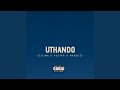 uThando (feat. Gijima, Vustar & ManDee)