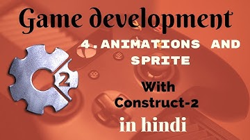 #4 - adding characher sprite and setting and understanding animations(construct 2 in hindi)