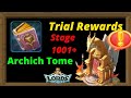 Stage 1001 + Tial Reward Archich Tome Lords Mobile! Trial Rewards after stage 1001 Lords mobile
