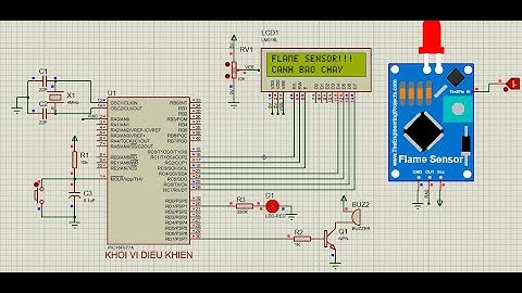 70 | CẢNH BÁO CHÁY SỬ DỤNG CẢM BIẾN LỬA FLAME SENSOR PIC16F877A #FLAMESENSOR #PIC16F877A