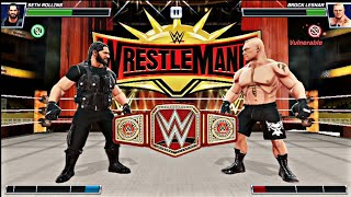 WWE Mayhem Seth Rollins VS Brock Lesnar at Wrestlemania 35
