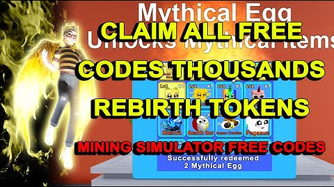 FREE REBIRTH TOKEN FREE WORKING CODES ROBLOX MINING SIMULATOR