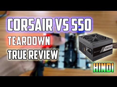 Corsair VS 550 Teardown India's Power supply in Hindi - YouTube