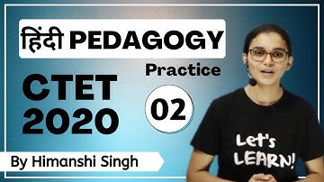 Target CTET-2020 | Hindi Pedagogy Practice |  Class-02