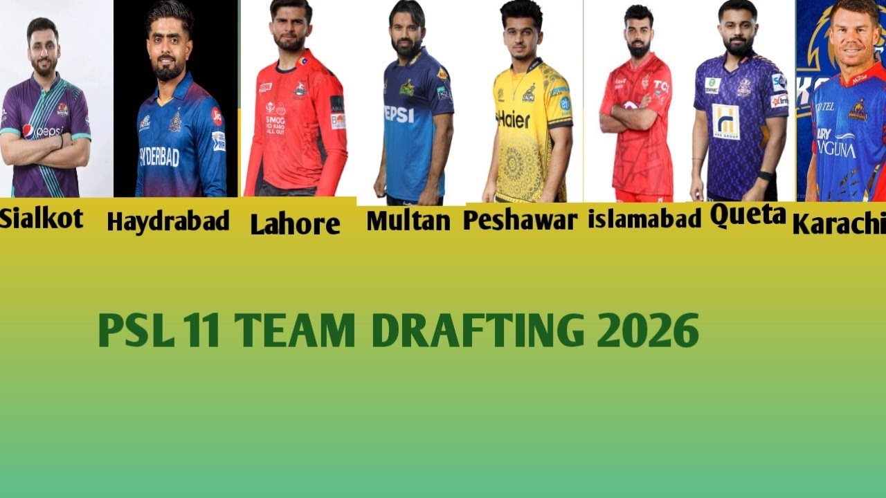 PSL110 Drafting2026 All Team Captain Tow New Team Psl 11