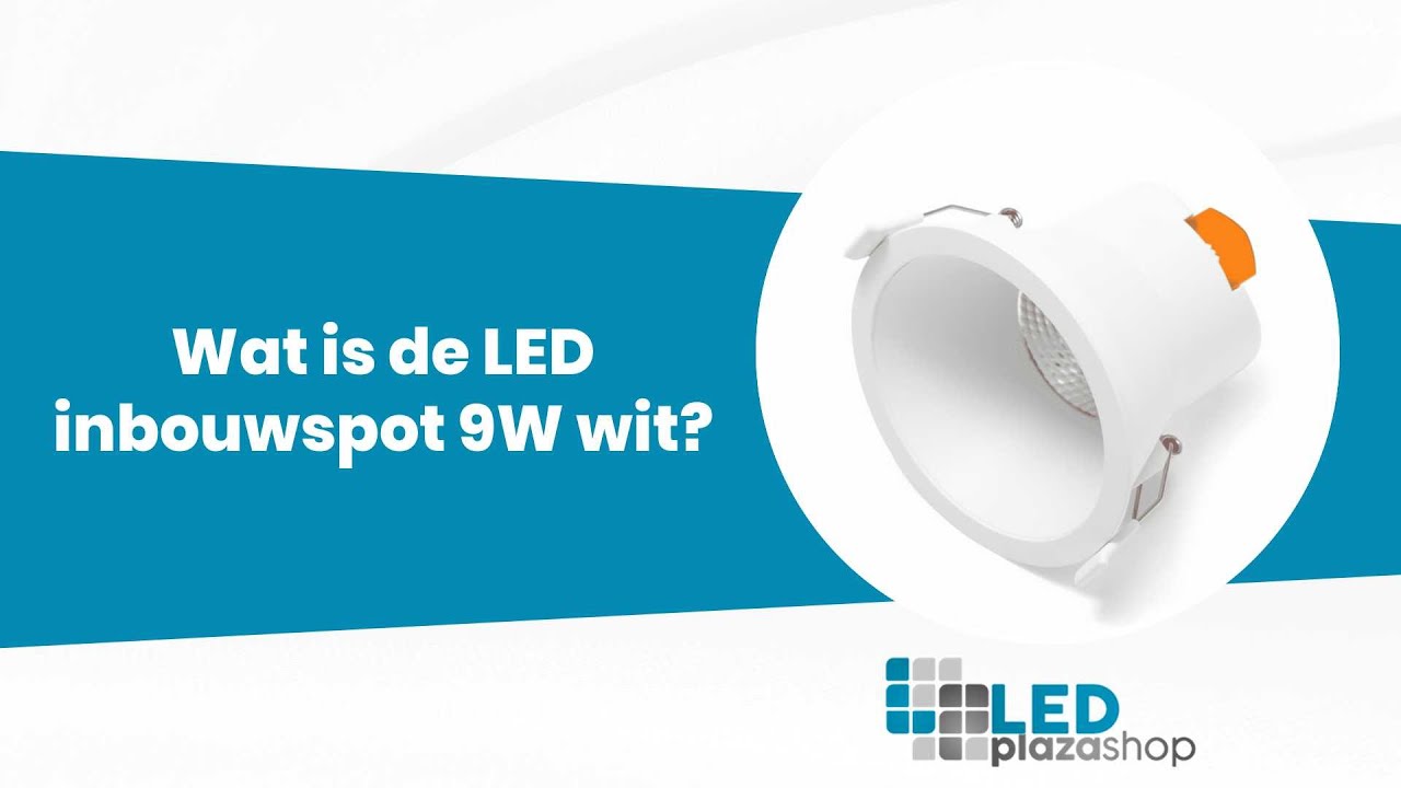 Wat is de LED inbouwspot 9W wit?