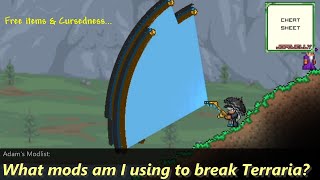 Get any items you want for free, and do what I do in Terraria ─ What cheats and mods Adam uses?