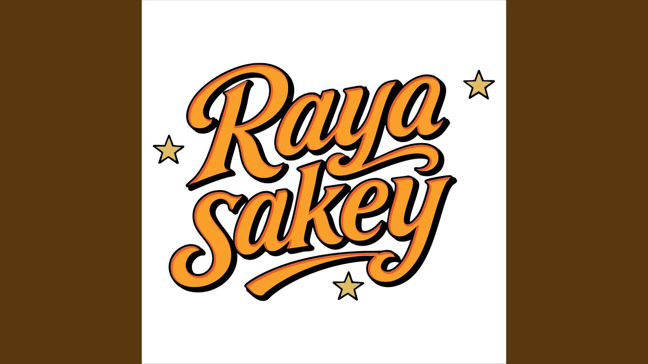 Watch Raya Sakey on YouTube Watch Raya Sakey on YouTube