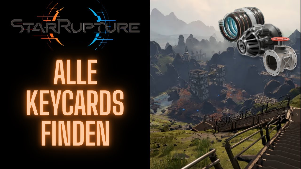 Star Rupture Key Alle Keycards finden | Holt diese 3 Blaupausen in der Rotblatt Basis ...