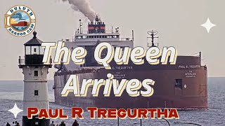 &quot;The Queen Arrives&quot;  Paul R Tregurtha arrived in Duluth 06/01/2023