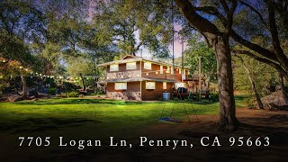 Secluded Penryn Masterpiece | 7705 Logan Ln, Penryn, CA 95663