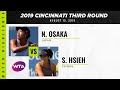 Naomi Osaka vs. Hsieh Su-Wei | 2019 Western & Southern Open Third Round | WTA Highlights