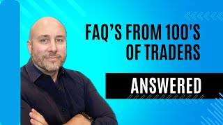 Most Frequently Asked Trading Questions: Answered