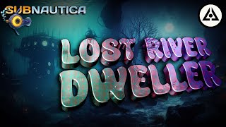 🌊 A Day in the Life of a Lost River Dweller | Subnautica 🏡 #Subnautica #GamingLiveStream 🐋