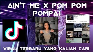 Dj Ain't Me x Pom Pom Pompai Vinky Yt viral tiktok terbaru yang kalian cari!
