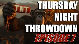 Thursday Night Throwdown S0E7 - Casted by whysatanwhy & Snuggz