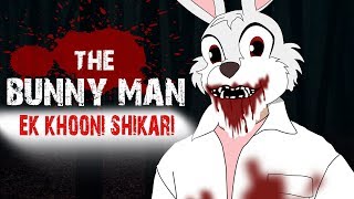 Celebrity Real Scary BunnyMan | Horror Stories in Hindi Animated Wealth