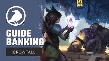 Crowfall Banking Beginners Guide 2021 | New Player Tutorial & Tips | ArtCraft MMORPG