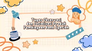 Tugas Observasi Dan Sosialisasi Produk Pembiayaan Bank Syariahambar Fitri F. 126401211003Ps5A