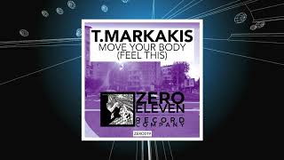 T.Markakis -  Move Your Body (Feel This)(Original Mix)