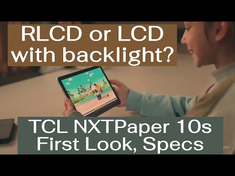 TCL NXTPaper 10s 2022 - is it RLCD? First Look from CES