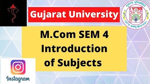 M.Com SEM 4 Introduction of Subjects with books to buy n Future Goals