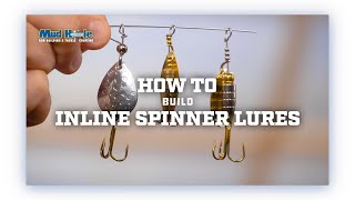 How To Build Custom Inline Spinner Lures  Mud Hole Custom Tackle Lure  Building Kits 
