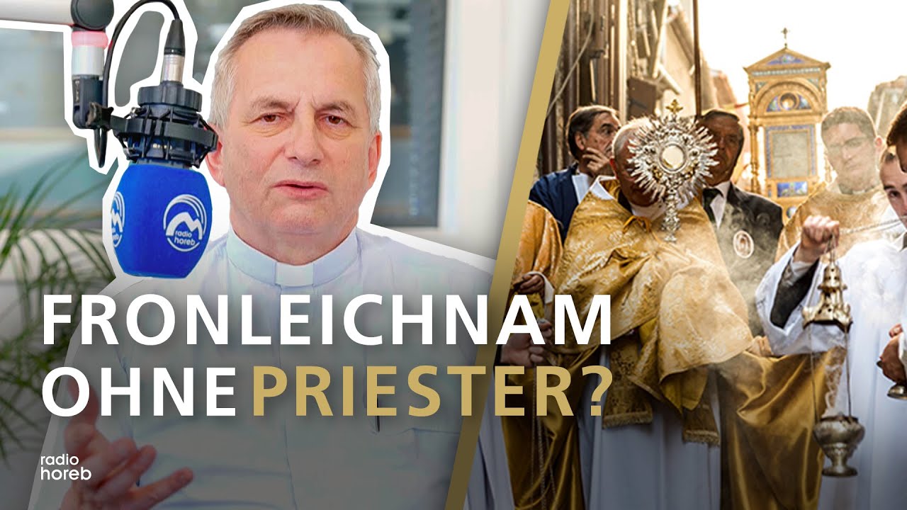 Fronleichnamsprozession - Was Laien dürfen | Mittagsansprache Pfarrer Dr. Richard Kocher 2025 06 17