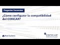 CONCAR CB - ¿Cómo configurar la compatibilidad del CONCAR? Preguntas Frecuentes