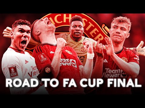 Manchester United Road To Emirates FA Cup Final | Emirates FA Cup 2023-24