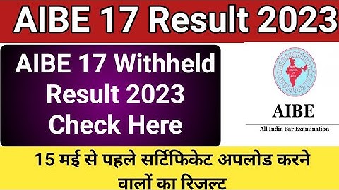 aibe results 2023 | aibe withheld results | aibe rechecking result 2023