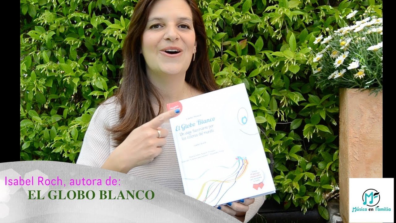 Presentación del libro EL GLOBO BLANCO de Isabel Roch - YouTube