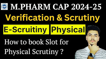 E-Scrutiny Vs Physical Scrutiny | Document Verification & Scrutiny Process | CAP Round 2024