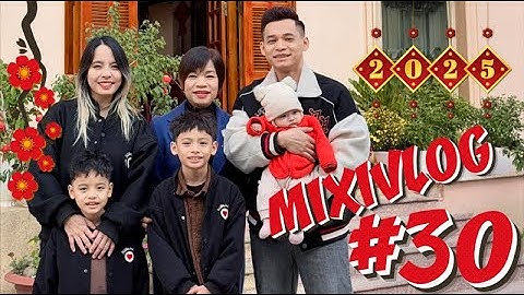 MixiVLOG#30: Tết 2025, Hành trình về Cao Bằng ăn tết cùng Tùng Sói, Nhu Nhi và em Chanh xinh gái ❤️