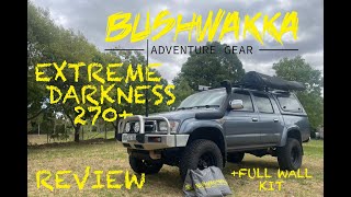 HONEST REVIEW  Bushwakka Extreme Darkness 270+