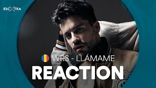 REACTION: WRS - Llámame (Romania Eurovision 2022) // ESCXTRA