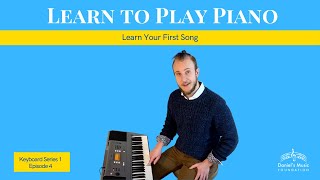 Learn to Play Piano S1 E4: Learn Your First Song