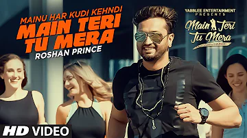 Roshan Prince | Main Teri Tu Mera | Millind Gaba | Happy Raikoti | Latest Punjabi Movie 2016