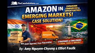 Amazon in Emerging Markets Case Solution | International Expansion Strategy Analysis