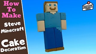 Minecraft Steve Cake Tutorial - Minecraft Figure - Cake Decorating Video By Caketastic Cakes