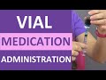 Vial medication administration how to wit.raw vial medication nursing skill