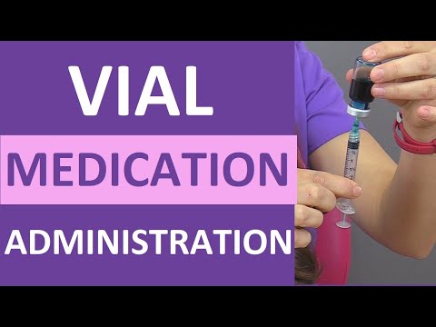 Vial Medication Administration: How to Withdraw Vial Medication Nursing Skill