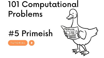 101 Computational Problems #5 Primeish (Python)