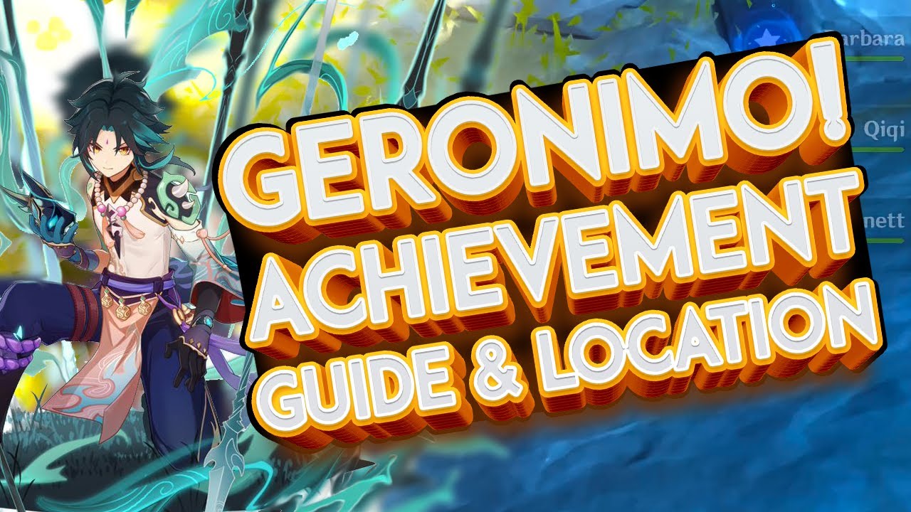 Geronimo! Achievement Guide & Location - Genshin Impact - 10 FREE PRIMOGEMS