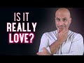 8 Ways To Know if It's Love or Illusion [Avoid Unnecessary Pain]