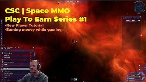 CSC | Space MMO: Play To Earn Tutorial Series #1