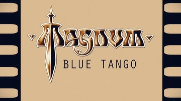 Magnum - Blue Tango (Official Video)