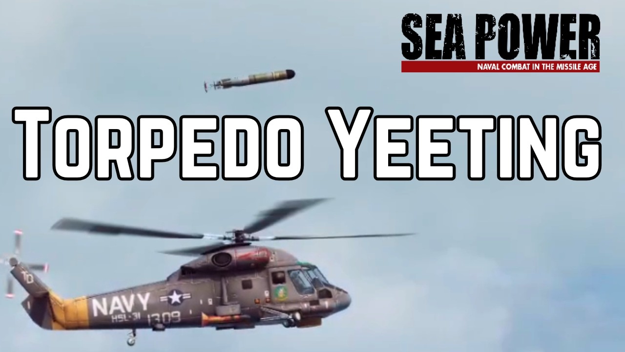 Yeetus Torpeedus! - The Shipping News 3/3 - Sea Power