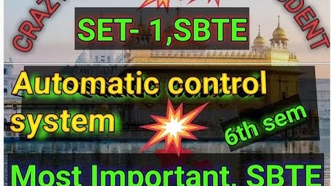 Automatic control system Most important objective, SBTE 2022