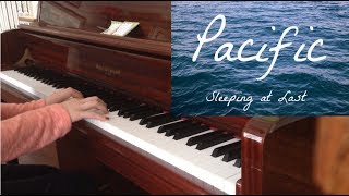Video thumbnail of "Pacific (Piano Cover) - Sleeping at Last"